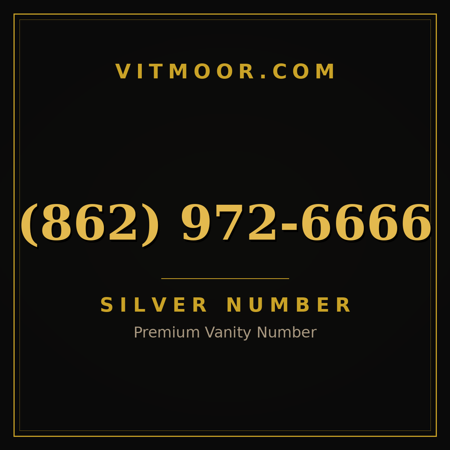 VITMOOR Silver premium number (862) 972-6666