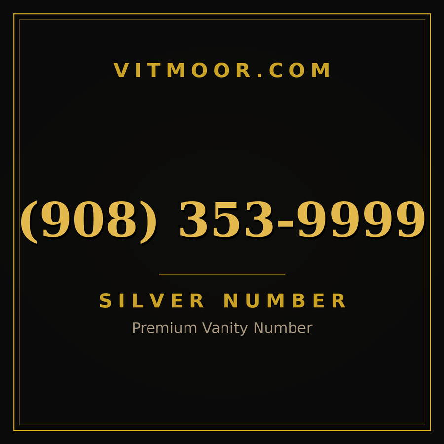 VITMOOR Silver premium number (908) 353-9999