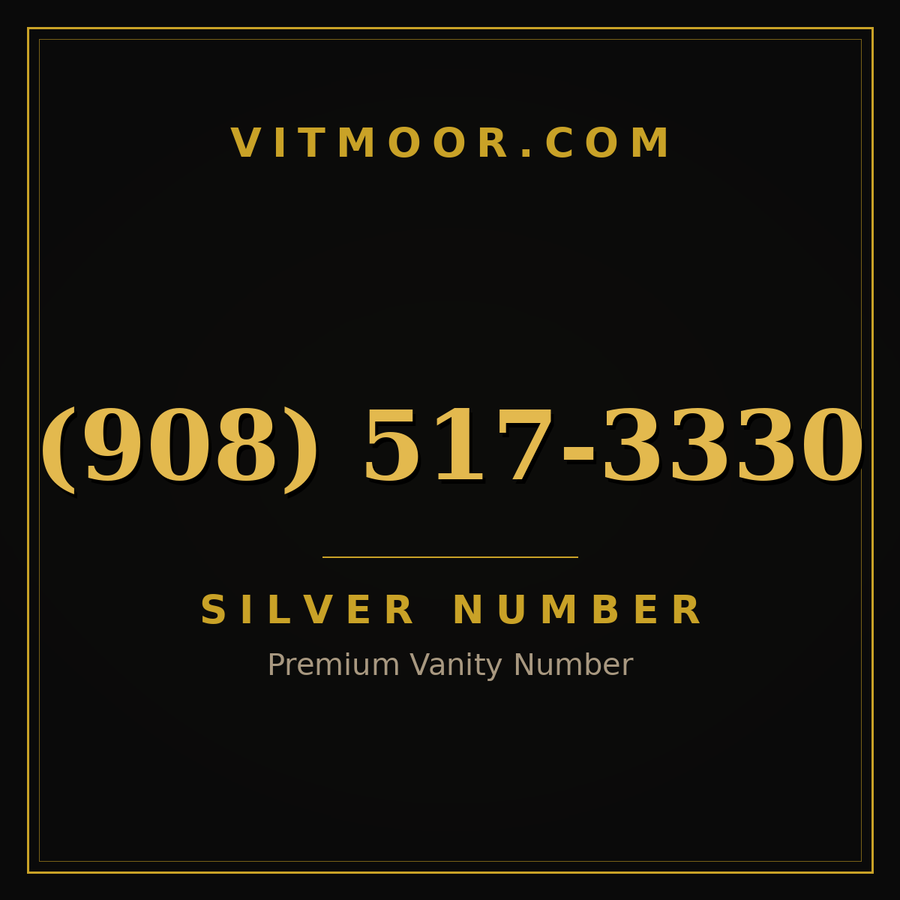 VITMOOR Silver premium number (908) 517-3330