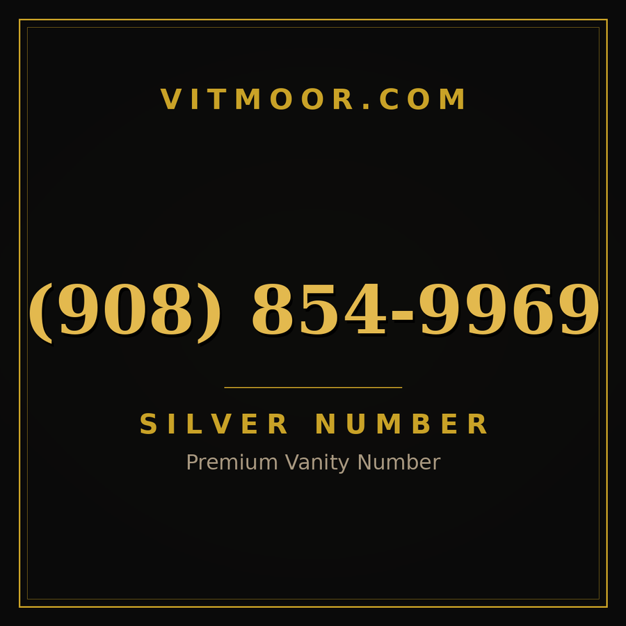 VITMOOR Silver premium number (908) 854-9969