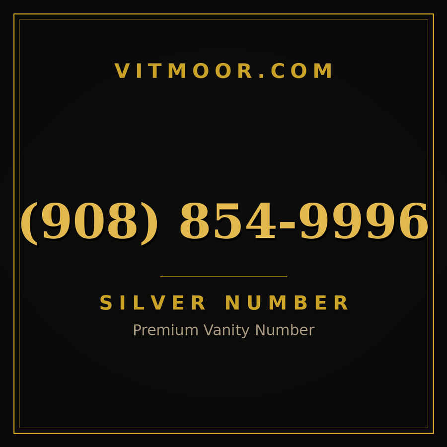 VITMOOR Silver premium number (908) 854-9996