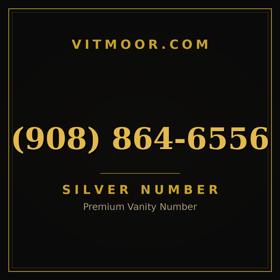VITMOOR Silver premium number (908) 864-6556