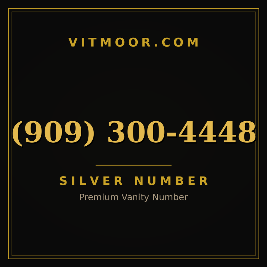 VITMOOR Silver premium number (909) 300-4448
