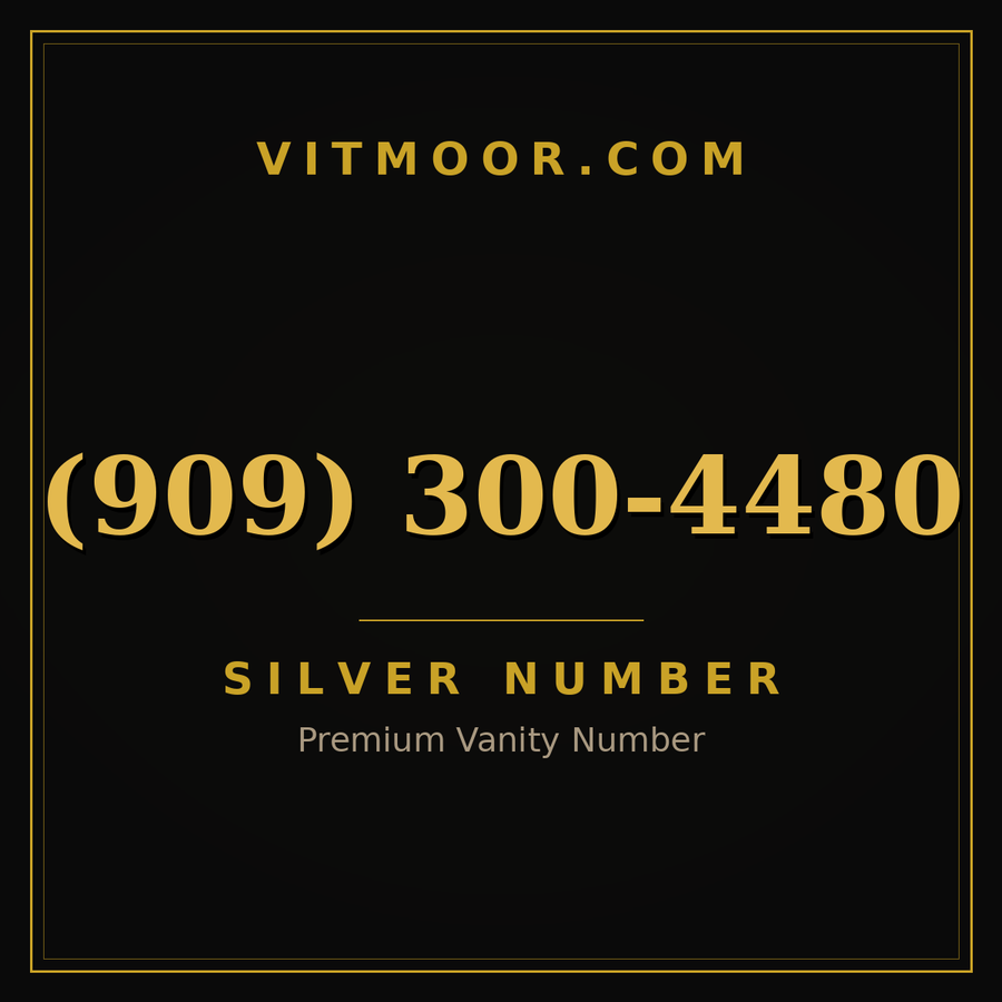 VITMOOR Silver premium number (909) 300-4480