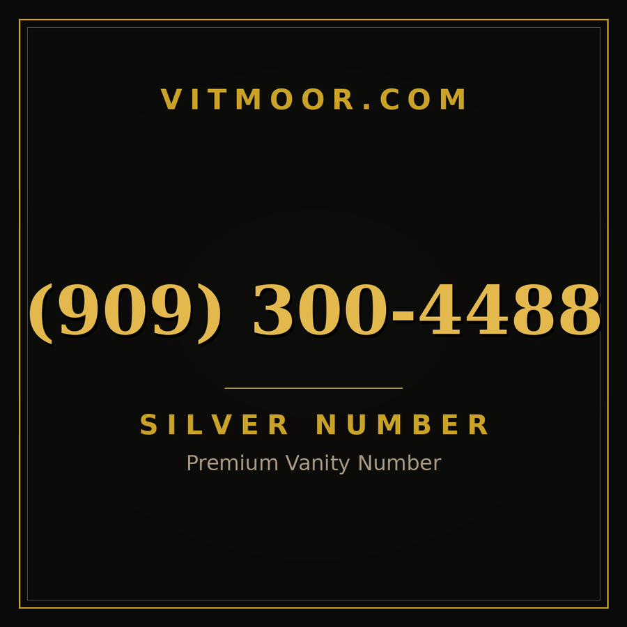 VITMOOR Silver premium number (909) 300-4488