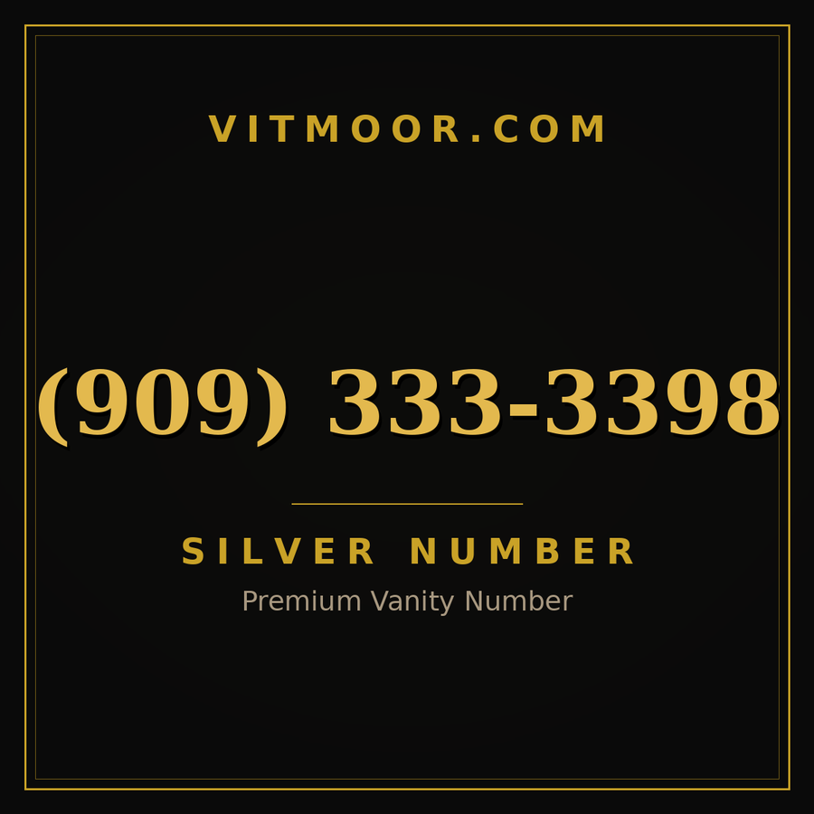 VITMOOR Silver premium number (909) 333-3398