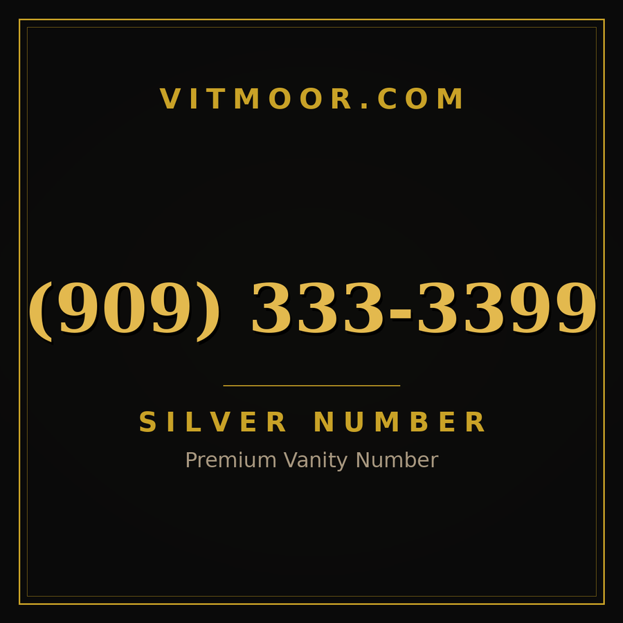 VITMOOR Silver premium number (909) 333-3399