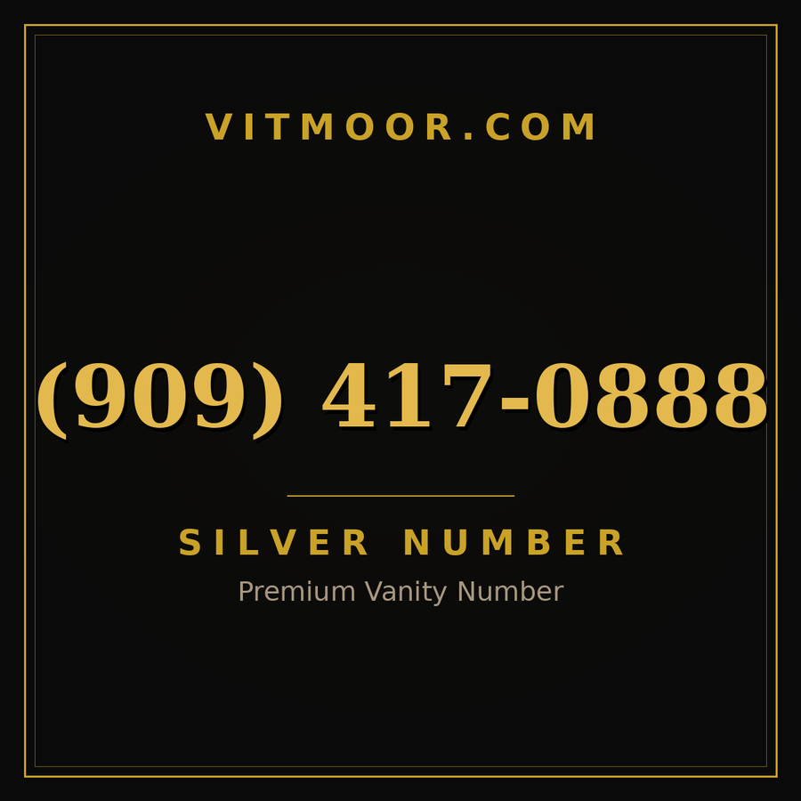 VITMOOR Silver premium number (909) 417-0888