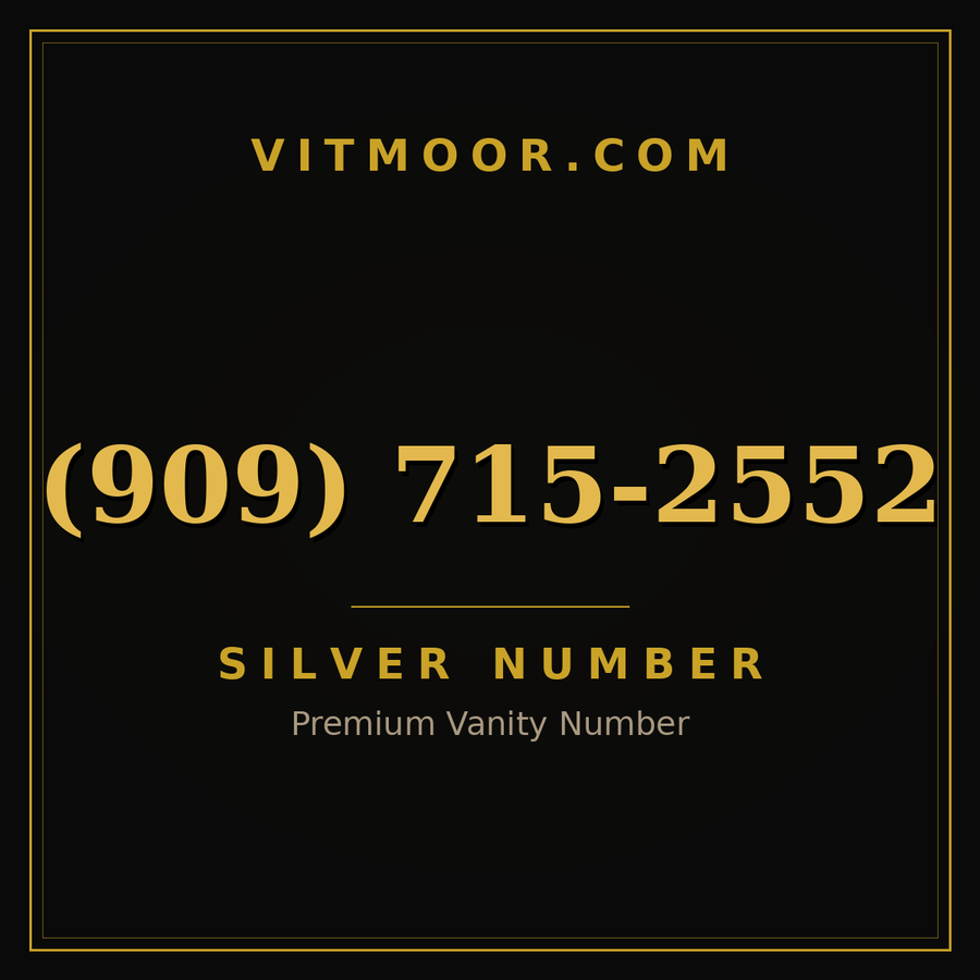 VITMOOR Silver premium number (909) 715-2552