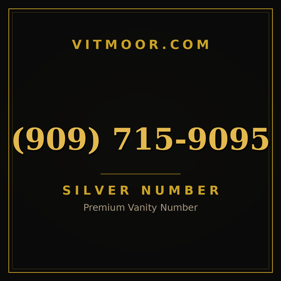 VITMOOR Silver premium number (909) 715-9095
