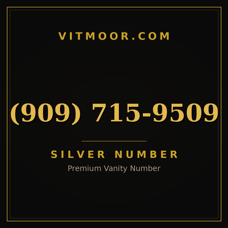 VITMOOR Silver premium number (909) 715-9509