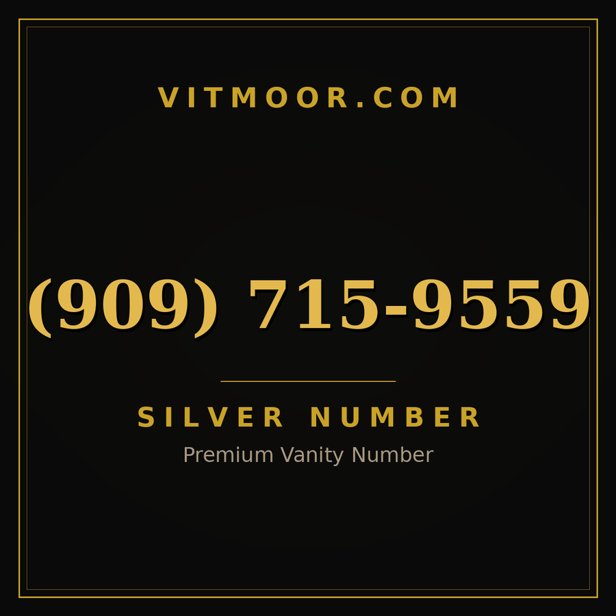 VITMOOR Silver premium number (909) 715-9559