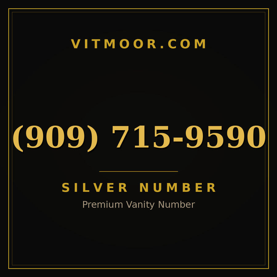 VITMOOR Silver premium number (909) 715-9590