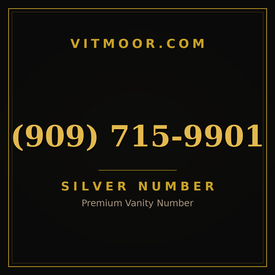 VITMOOR Silver premium number (909) 715-9901