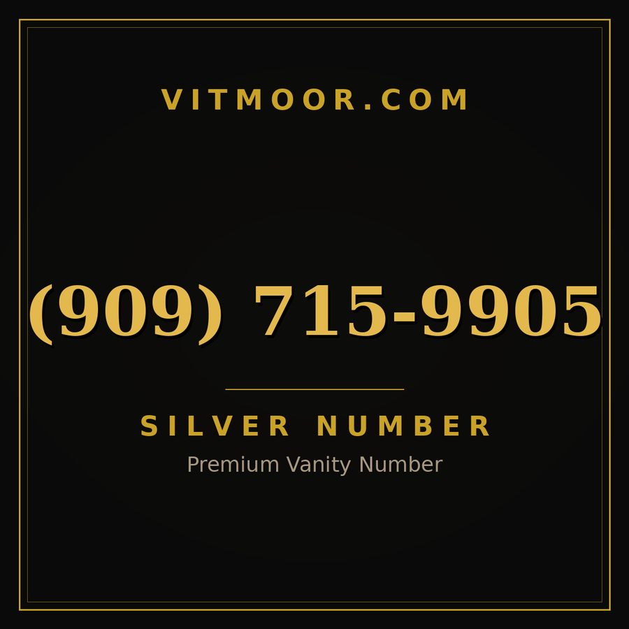 VITMOOR Silver premium number (909) 715-9905