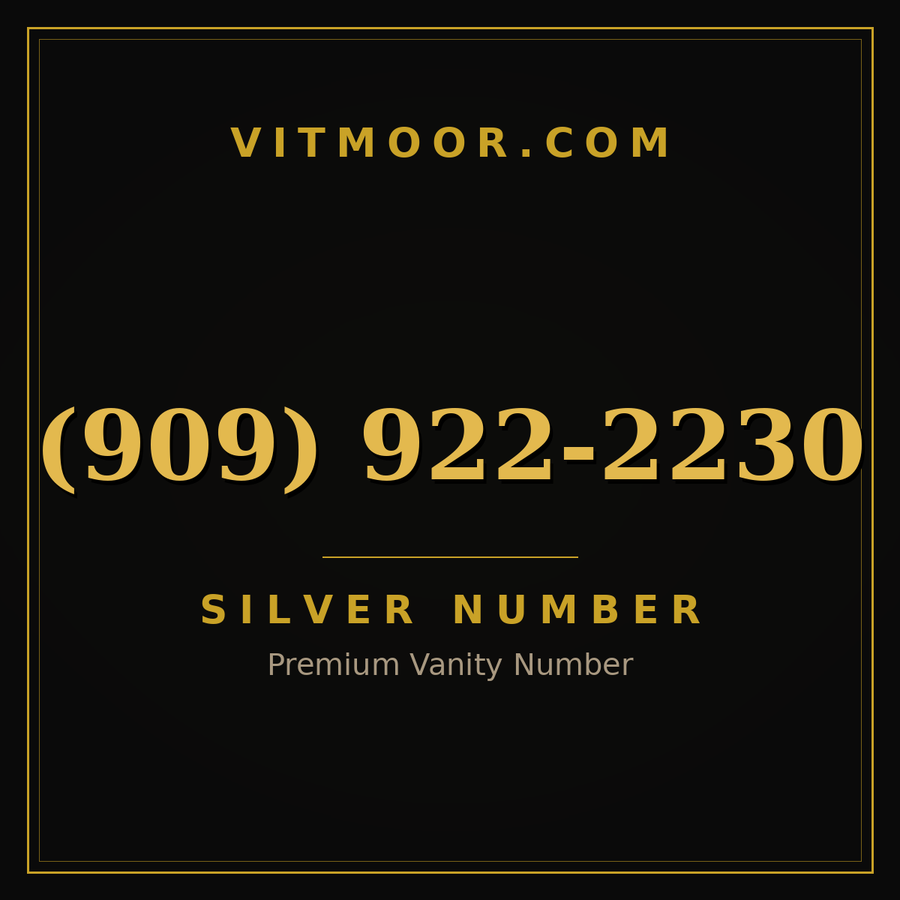 VITMOOR Silver premium number (909) 922-2230