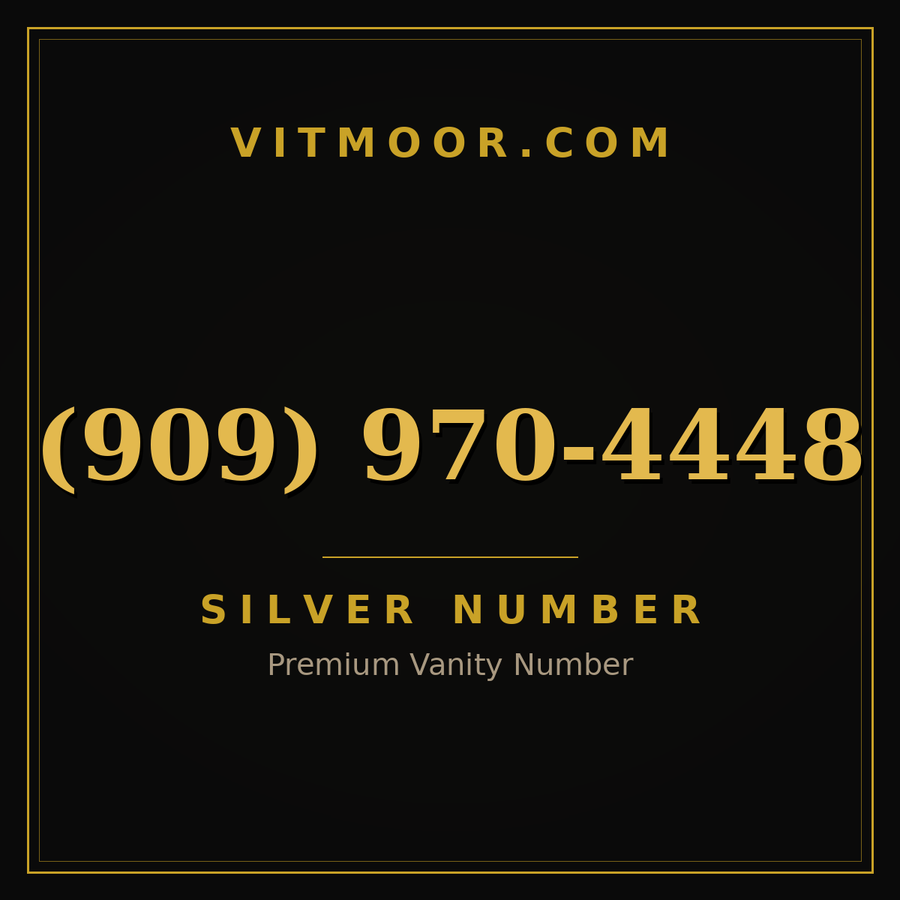 VITMOOR Silver premium number (909) 970-4448
