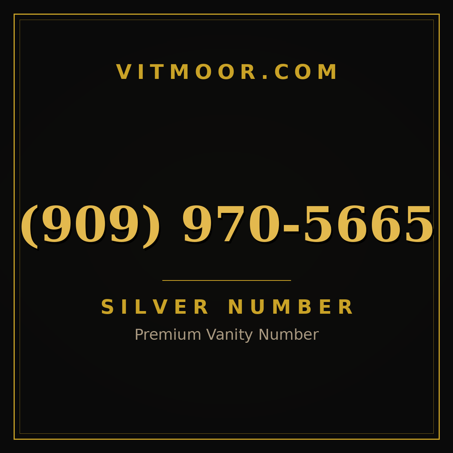 VITMOOR Silver premium number (909) 970-5665