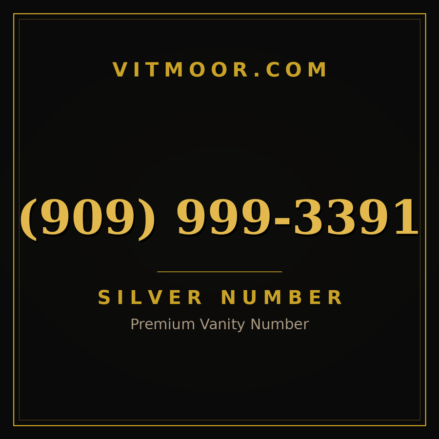 VITMOOR Silver premium number (909) 999-3391