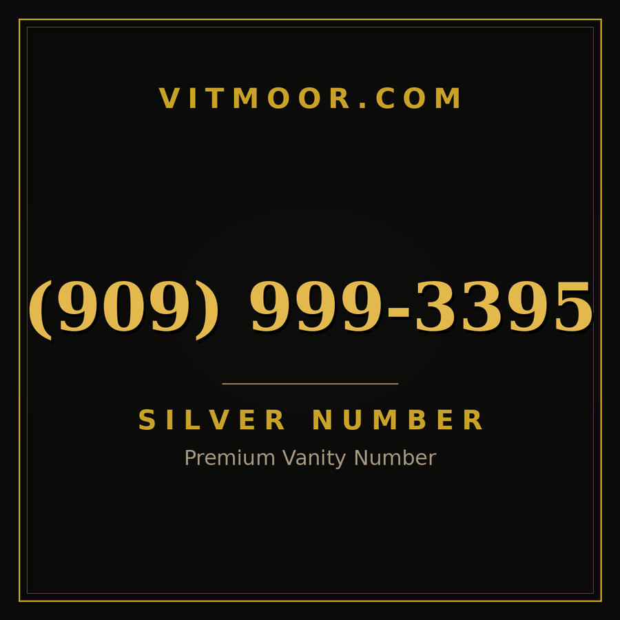 VITMOOR Silver premium number (909) 999-3395