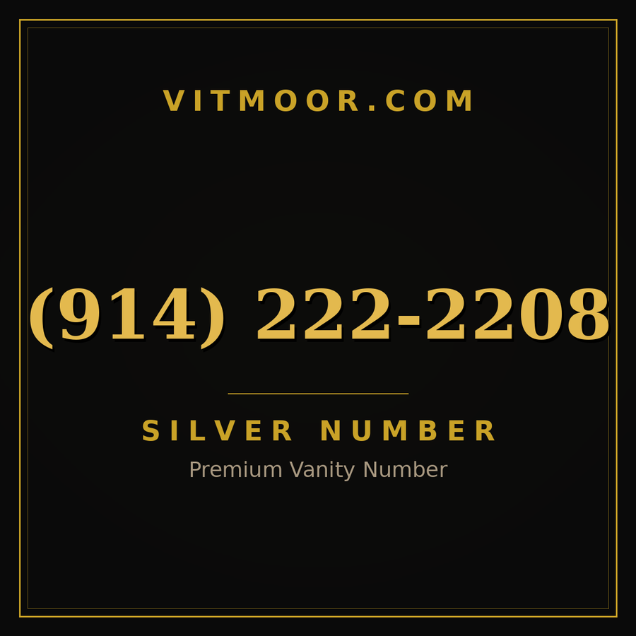 VITMOOR Silver premium number (914) 222-2208
