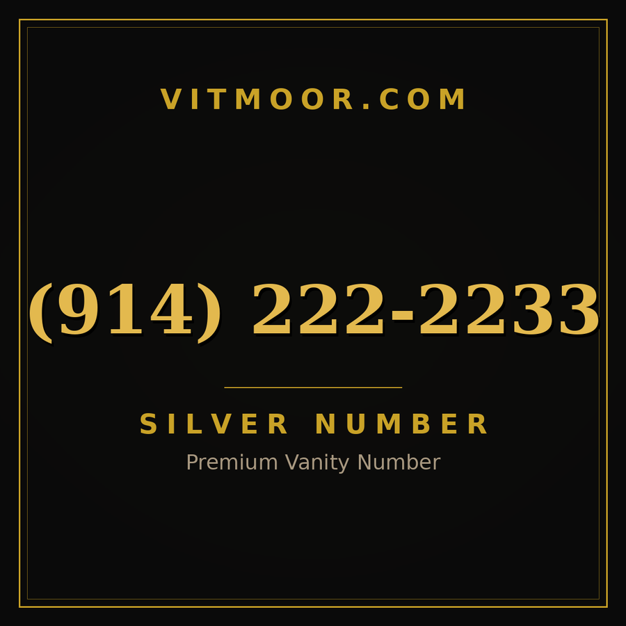 VITMOOR Silver premium number (914) 222-2233
