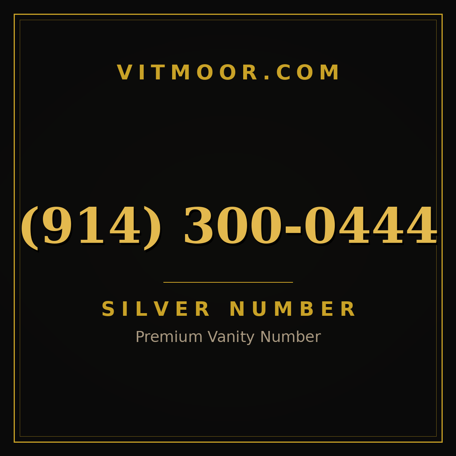 VITMOOR Silver premium number (914) 300-0444