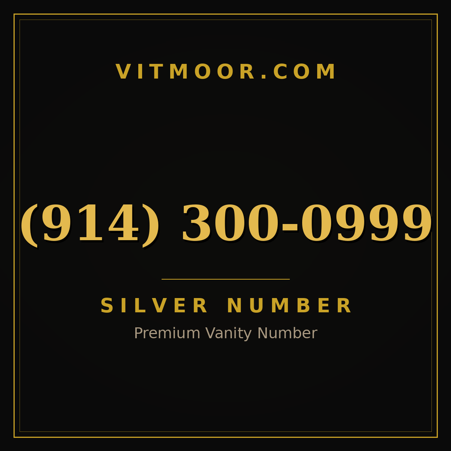 VITMOOR Silver premium number (914) 300-0999