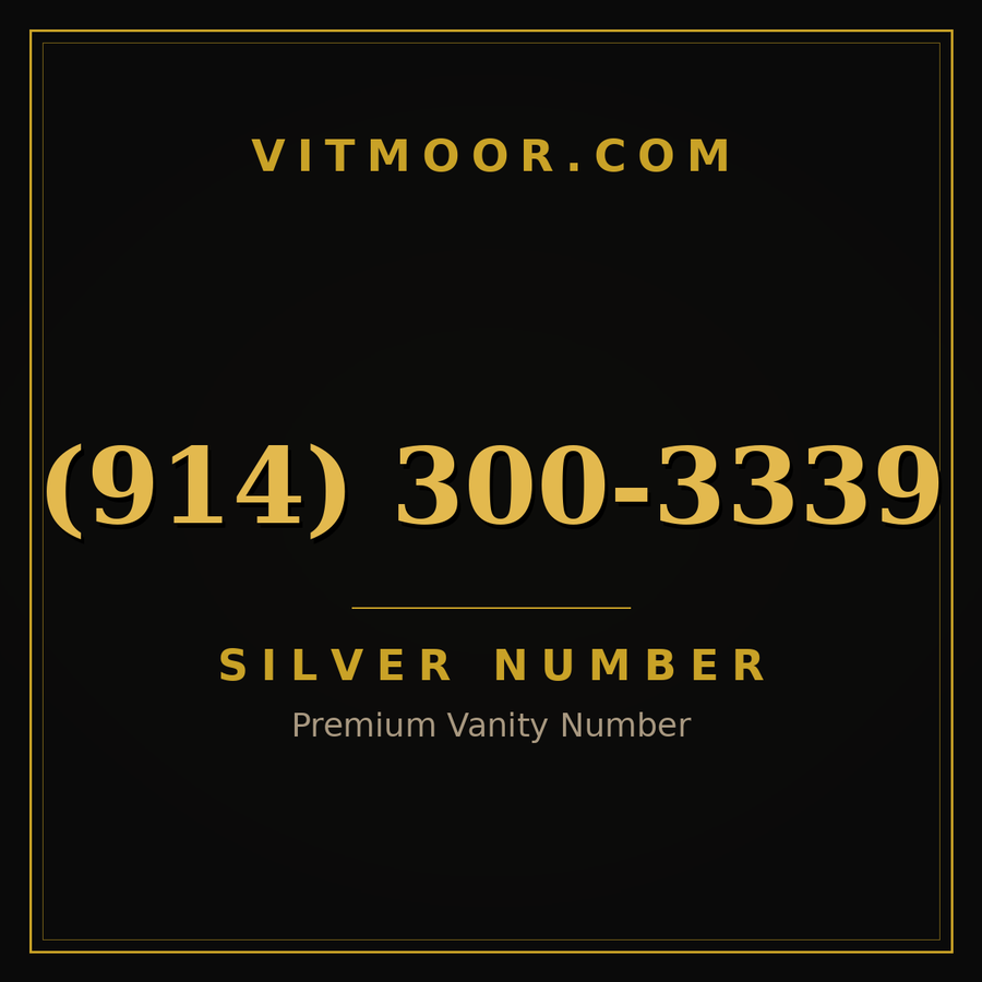 VITMOOR Silver premium number (914) 300-3339