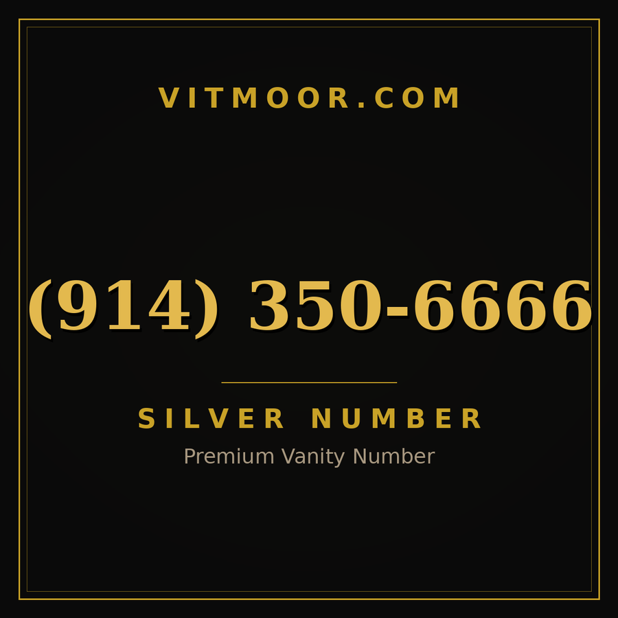 VITMOOR Silver premium number (914) 350-6666
