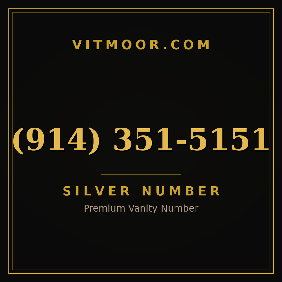 VITMOOR Silver premium number (914) 351-5151