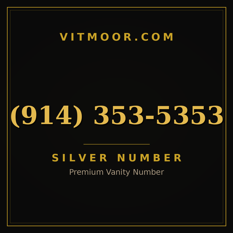 VITMOOR Silver premium number (914) 353-5353