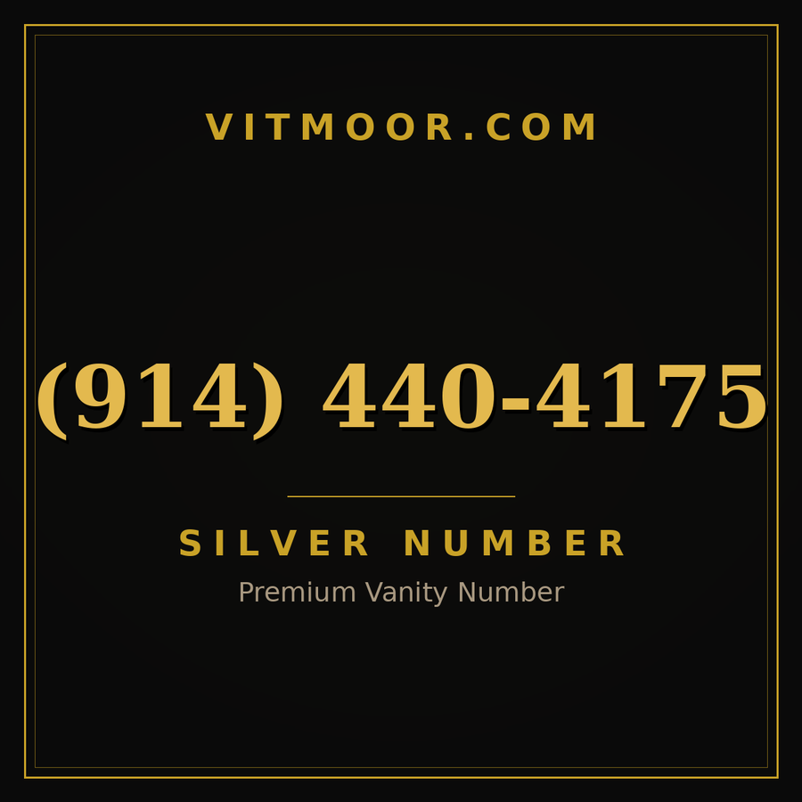 VITMOOR Silver premium number (914) 440-4175