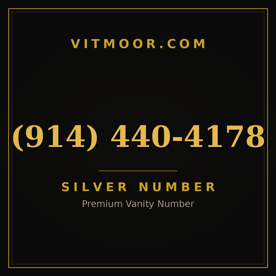 VITMOOR Silver premium number (914) 440-4178