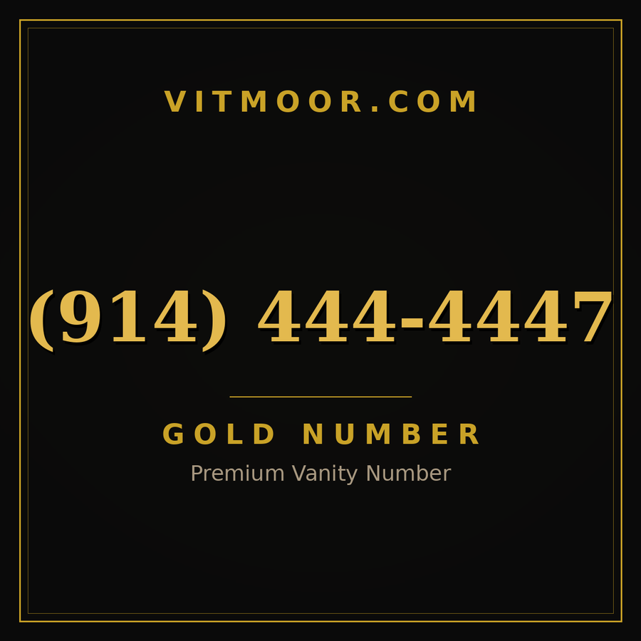 VITMOOR Gold premium number (914) 444-4447
