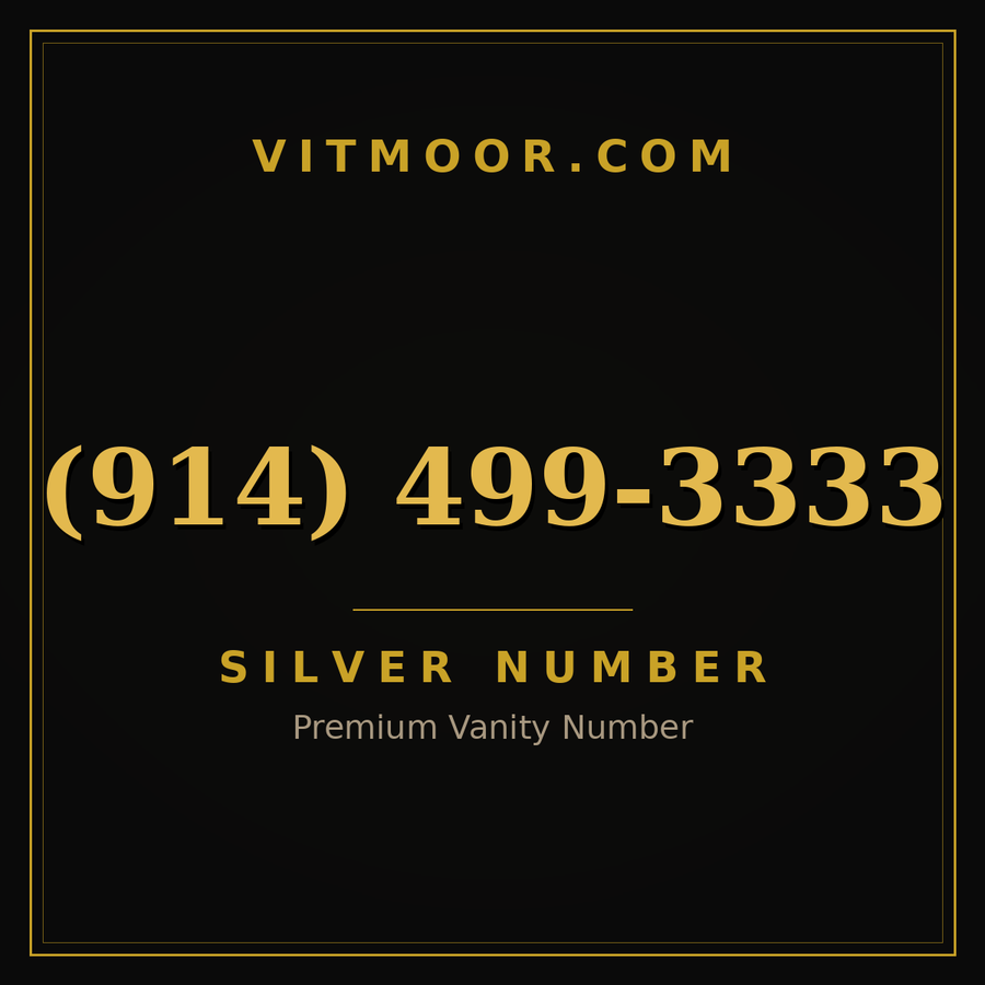 VITMOOR Silver premium number (914) 499-3333
