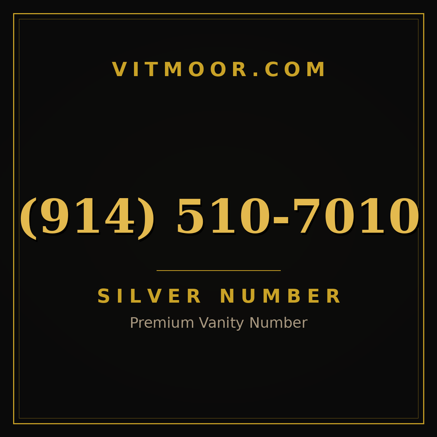 VITMOOR Silver premium number (914) 510-7010