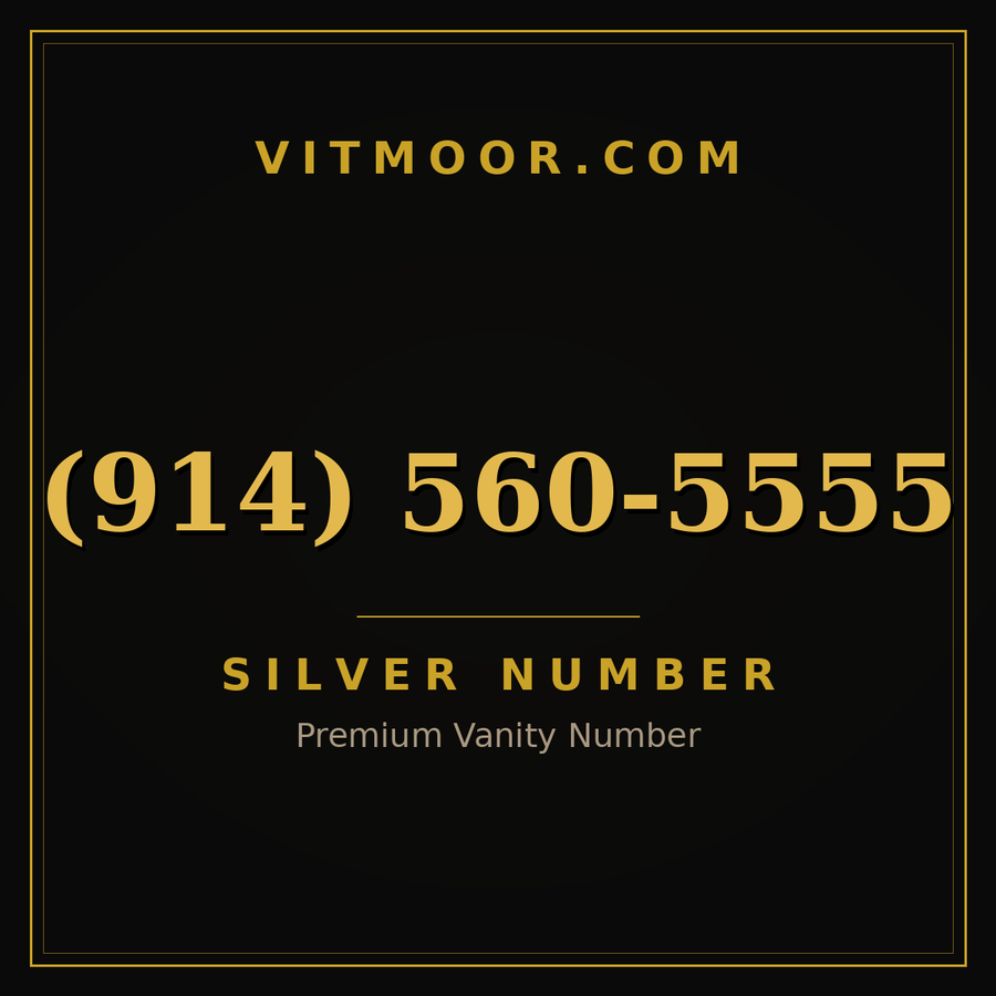 VITMOOR Silver premium number (914) 560-5555