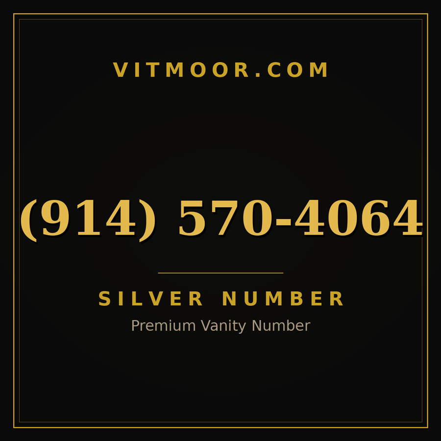 VITMOOR Silver premium number (914) 570-4064