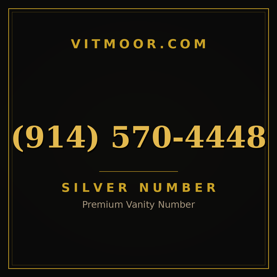 VITMOOR Silver premium number (914) 570-4448