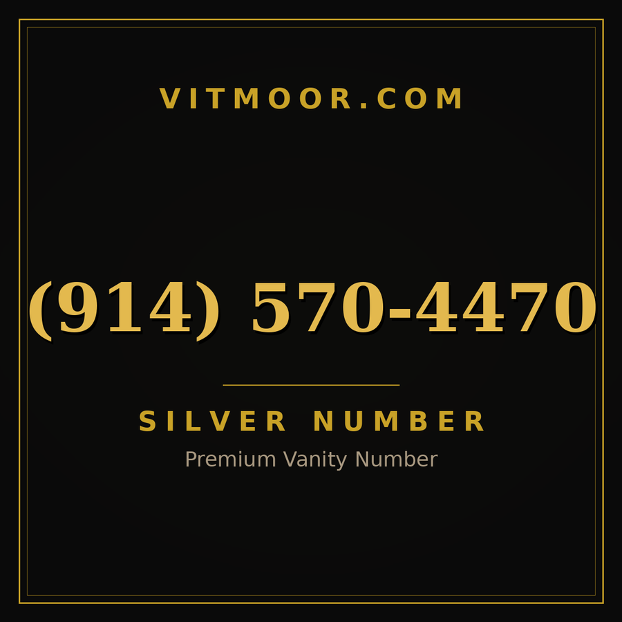 VITMOOR Silver premium number (914) 570-4470