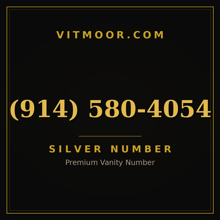VITMOOR Silver premium number (914) 580-4054