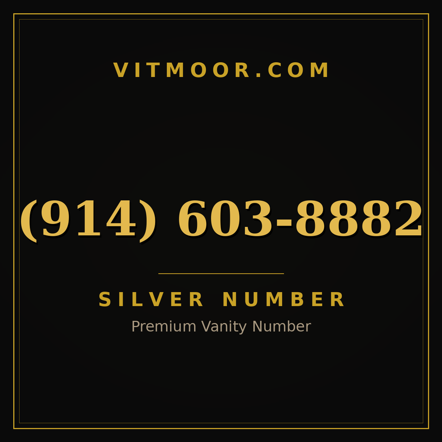 VITMOOR Silver premium number (914) 603-8882