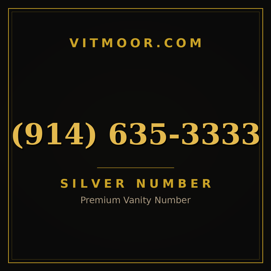 VITMOOR Silver premium number (914) 635-3333