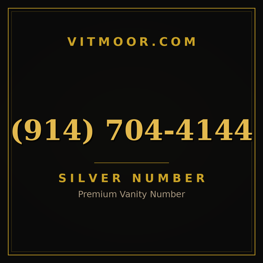 VITMOOR Silver premium number (914) 704-4144