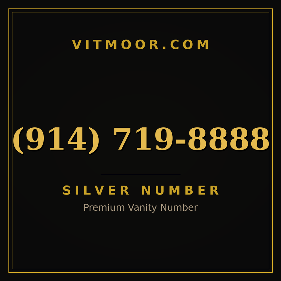 VITMOOR Silver premium number (914) 719-8888