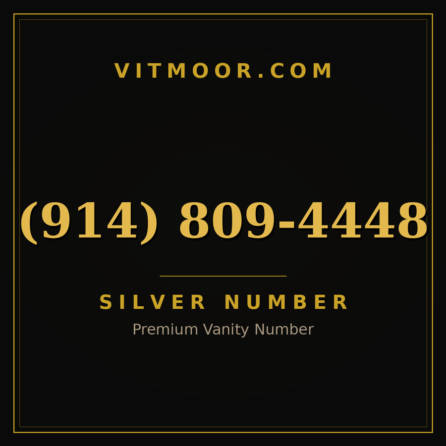 VITMOOR Silver premium number (914) 809-4448