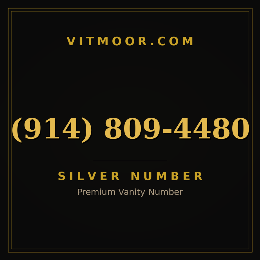 VITMOOR Silver premium number (914) 809-4480