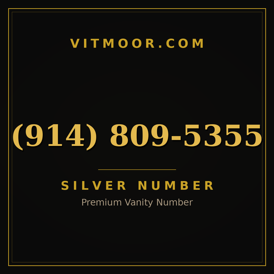 VITMOOR Silver premium number (914) 809-5355