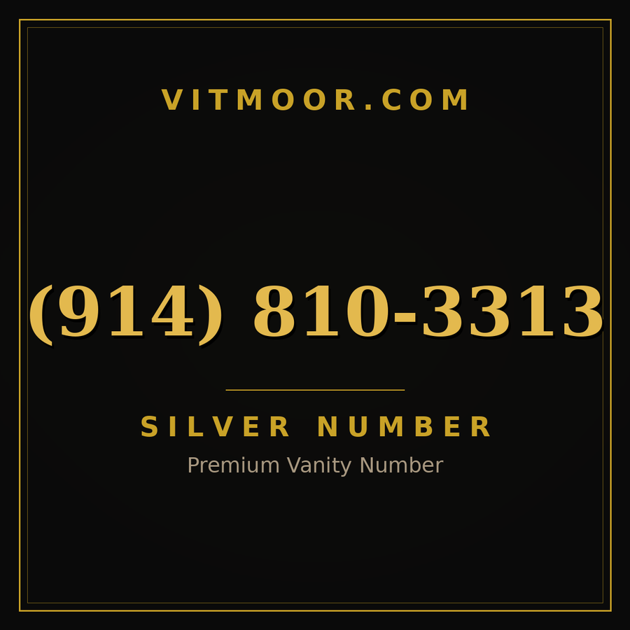 VITMOOR Silver premium number (914) 810-3313